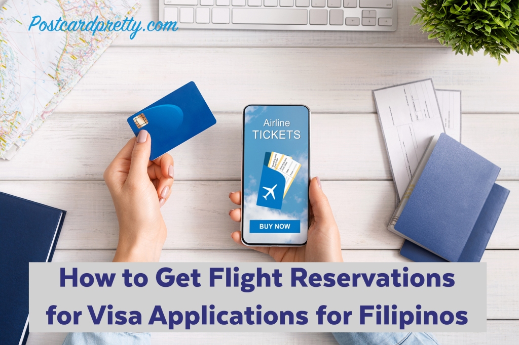How to Get Flight Reservations for Visa Applications for Filipinos | Postcardpretty.com